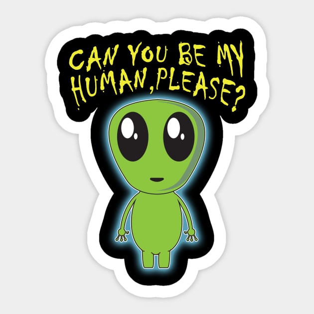 Can you be my human , please? Sticker by Yaman